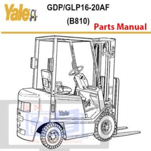Parts manual for Yale Forklift B810 GDP_GLP16-20AF, displaying diagrams and specifications for maintenance and repairs