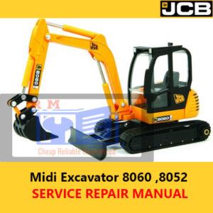 JCB 8052 and 8060 Midi Excavator Service Repair Manual cover for maintenance and repair guidance