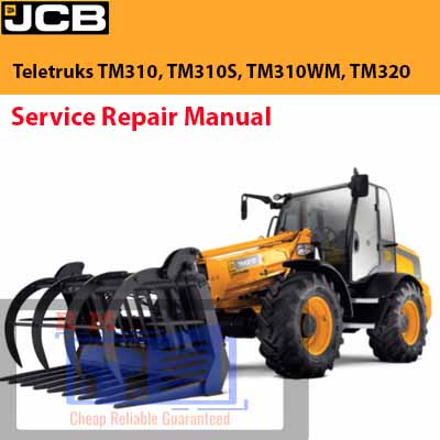 JCB Agricultural Teletruks service manual for TM310, TM310S, TM310WM, and TM320 models, featuring technical guidelines