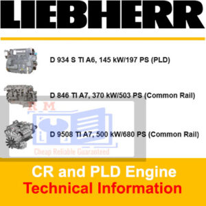 Liebherr CR and PLD Engine Technical Information