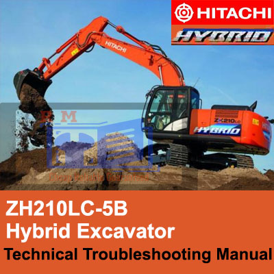 Hitachi ZH210LC-5B Hybrid Excavator Technical Troubleshooting Manual cover featuring the model and troubleshooting