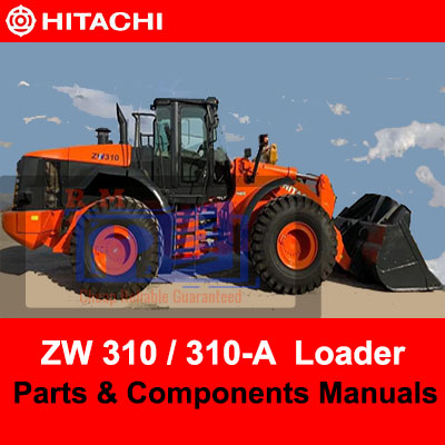 Hitachi ZW310 and ZW310-A wheel loader manuals, providing comprehensive information on parts and components