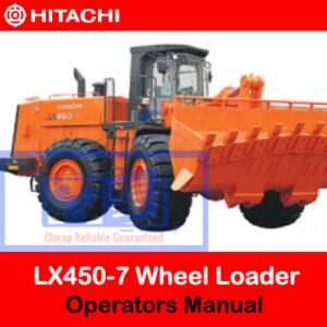 Operators Manual for Hitachi LX450-7 Wheel Loader, displaying the title and relevant diagrams