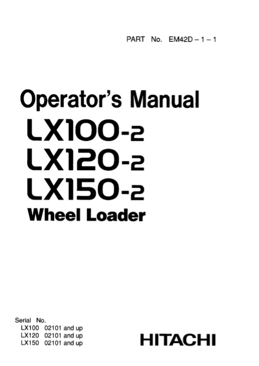 Hitachi LX100-2, Hitachi LX120-2, Hitachi LX150-2 Wheel Loader Operators Manual - Image 2