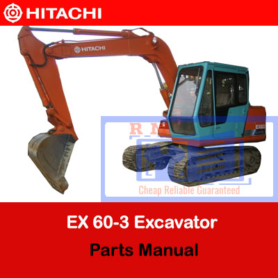 Hitachi EX60-3 Excavator Parts Manual cover featuring detailed diagrams and parts listings for maintenance and repair