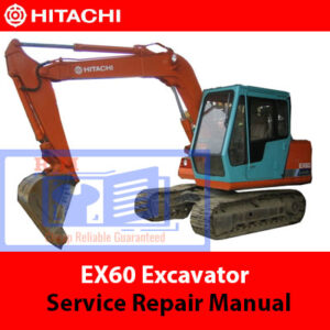 Hitachi EX60 Excavator Service Repair Manual, showcasing essential repair instructions and maintenance tips