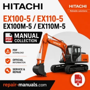 Hitachi EX100-5 EX110-5 EX100M-5 EX110M-5 Manual Collection PDF Download Service Repair Manuals
