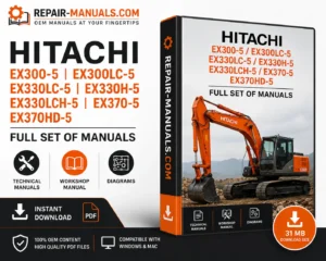 Hitachi EX300-5 EX300LC-5 EX330LC-5 EX330H-5 EX370-5 EX370HD-5 Full Manual Set PDF Download