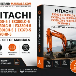 Hitachi EX300-5 EX300LC-5 EX330LC-5 EX330H-5 EX370-5 EX370HD-5 Full Manual Set PDF Download