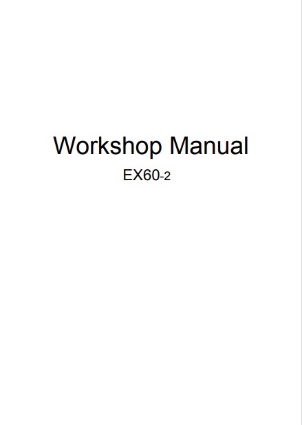 Hitachi EX60-2 Excavator Full Set of Manuals - Image 7