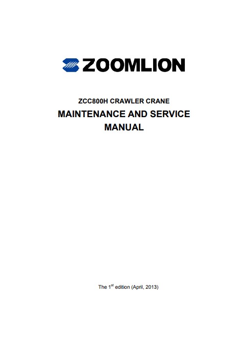 Zoomlion ZCC800H Crawler Crane Maintenance & Service Manual - Image 3