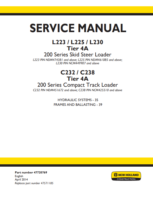 New Holland L223, L225, L230 Tier 4A 200 Series Skid Steer Loader / C232, C238 Tier 4A 200 Series Compact Track Loader Service Manual - Image 2