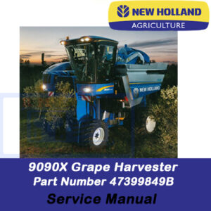 New Holland 9090X Grape Harvester Service Manual cover featuring the model and technical details for maintenance guidance
