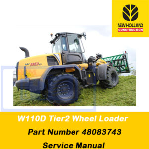 Service manual for New Holland W110D Wheel Loader, displaying the loader and key maintenance information