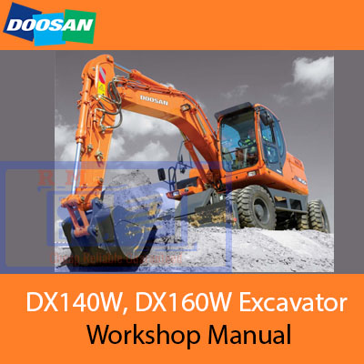 Workshop manual for Doosan DX140W and DX160W excavators, detailing maintenance, repair, and operational guidelines