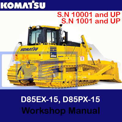 Cover of the Komatsu D85EX-15 and D85PX-15 Bulldozer Workshop Manual, showcasing essential maintenance and repair information
