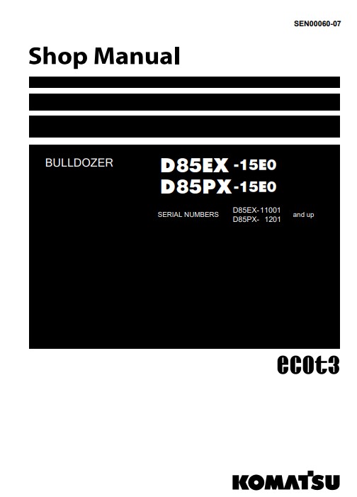Komatsu D85EX-15EO, Komatsu D85PX-15EO Bulldozer Workshop Manual - Image 2