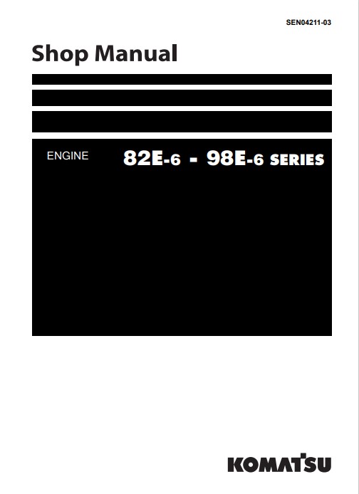 Komatsu 82E-6 to Komatsu 98E-6 Engine Series Workshop Manual - Image 2