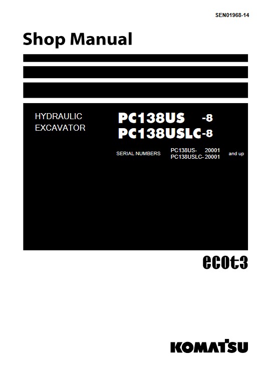 Komatsu PC138US-8 , Komatsu PC138USLC-8 Excavator Workshop Repair Manual - Image 2