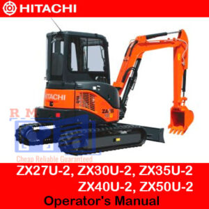 Comprehensive operator's manual for Hitachi ZX27U-2, ZX30U-2, ZX35U-2, ZX40U-2, and ZX50U-2 excavators