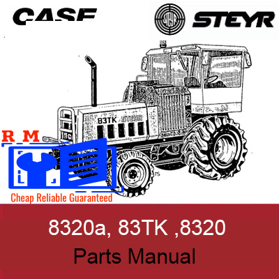 Parts manual for Case Steyr 8320, 8320A, and 83TK tractors, detailing components and assembly instructions