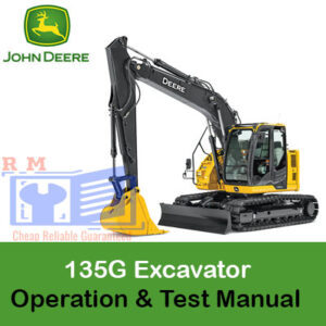 John Deere 135G Excavator Operation and Test Manual cover featuring the model and key operational guidelines