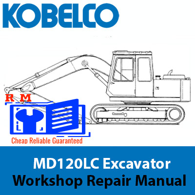 Service Repair Manual for Kobelco MD120LC Excavator, highlighting the model and essential repair information