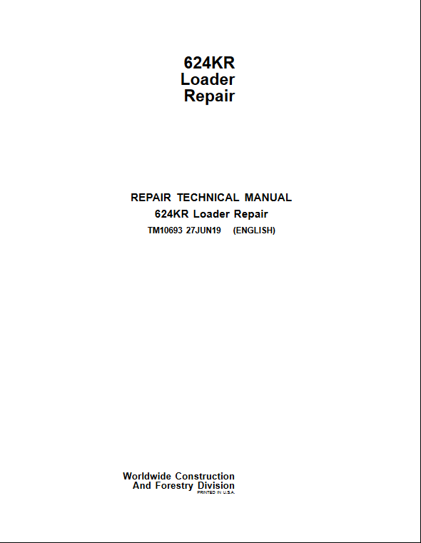 John Deere 624KR Loader Repair Technical Manual - Image 2