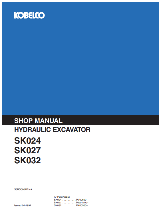 Kobelco SK024 , Kobelco SK027 , Kobelco SK032 Excavator Workshop Repair Manual - Image 4