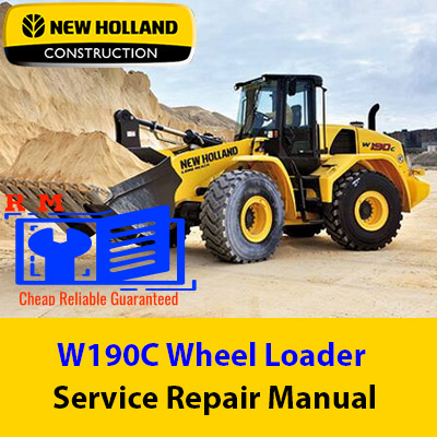 Service manual for NEW HOLLAND W190C Wheel Loader, featuring repair instructions and technical illustrations for maintenance