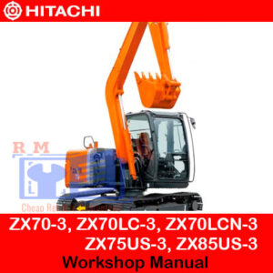 Workshop manual for Hitachi ZX70-3, ZX70LC-3, ZX70LCN-3, ZX75US-3, and ZX85US-3 excavators