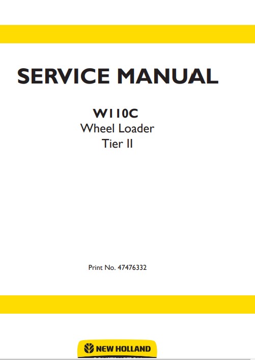 NEW HOLLAND W110C Wheel Loader Service Repair Manual - Image 2