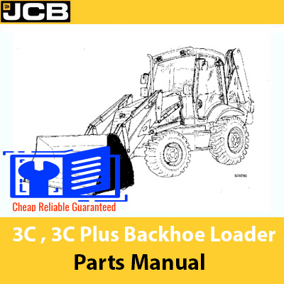 Parts Manual for JCB 3C and 3C Plus Backhoe Loader, including illustrations and part numbers for reference