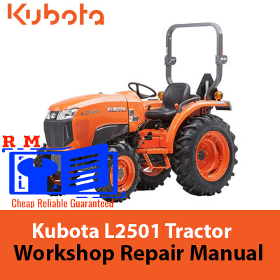 Kubota L2501 Tractor Workshop Manual cover featuring the tractor model and technical illustrations