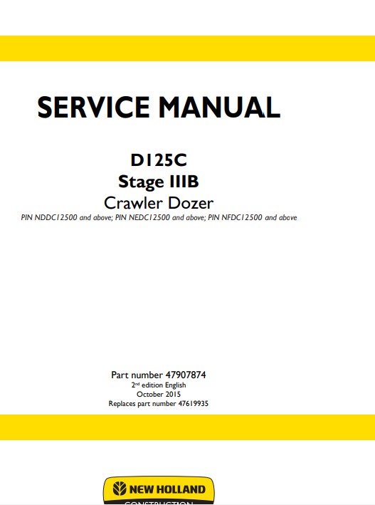 NEW HOLLAND D125C Crawler DozerStage IIIB Service Repair Manual - Image 2