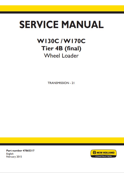 New Holland W130C, New Holland W170C Wheel Loader Service Repair Manual - Image 2