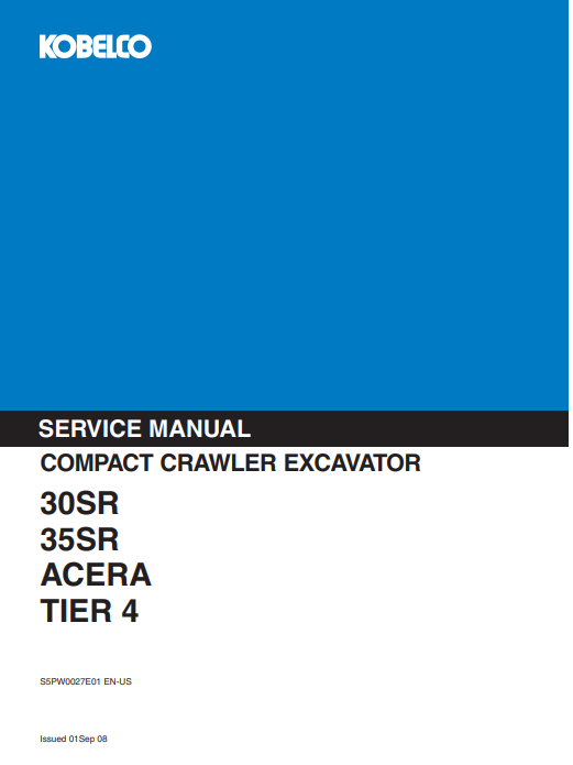Kobelco 30SR ACERA , Kobelco 35SR ACERA Service Repair Manual - Image 2