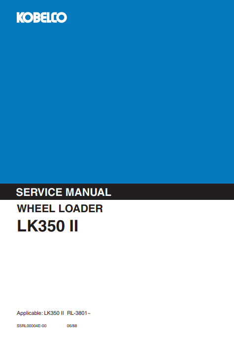 Kobelco LK350II Wheel Loader Workshop Repair Manual - Image 2