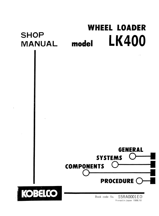 Kobelco LK400 Wheel Loader Workshop Repair Manual - Image 3