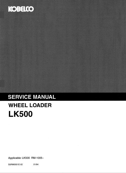 Kobelco LK500 Wheel Loader Workshop Repair Manual - Image 2