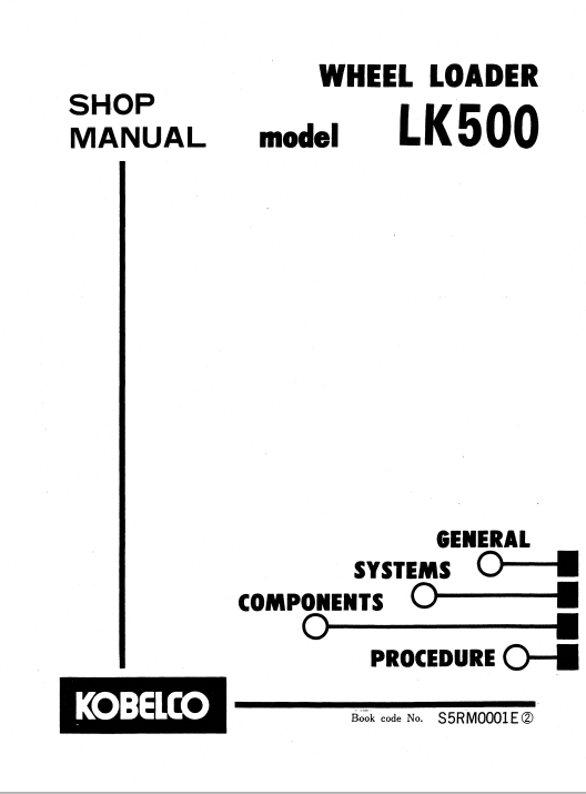 Kobelco LK500 Wheel Loader Workshop Repair Manual - Image 3