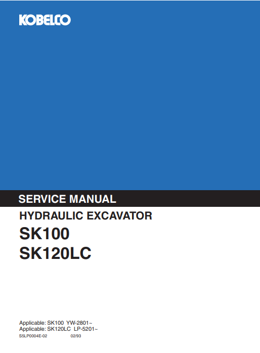 Kobelco SK100, Kobelco SK120LC Excavator Service Repair Manual - Image 2