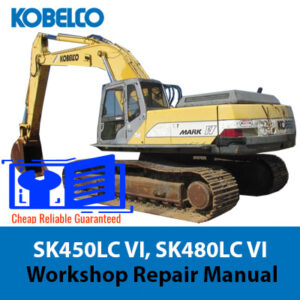 Workshop repair manual cover for Kobelco SK450LC VI and SK480LC VI, providing essential maintenance and repair information