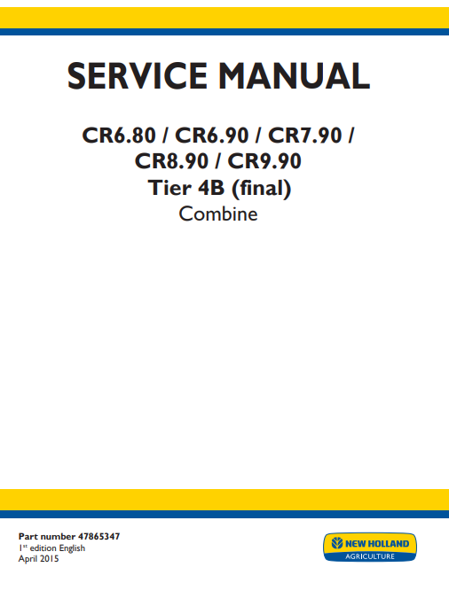 New Holland CR6.80, CR6.90, CR7.90, CR8.90, CR9.90 Tier 4B Tractor Service Repair Manual - Image 2