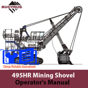 Bucyrus 495HR Mining Shovel Operator's Manual cover featuring the model name and technical illustrations