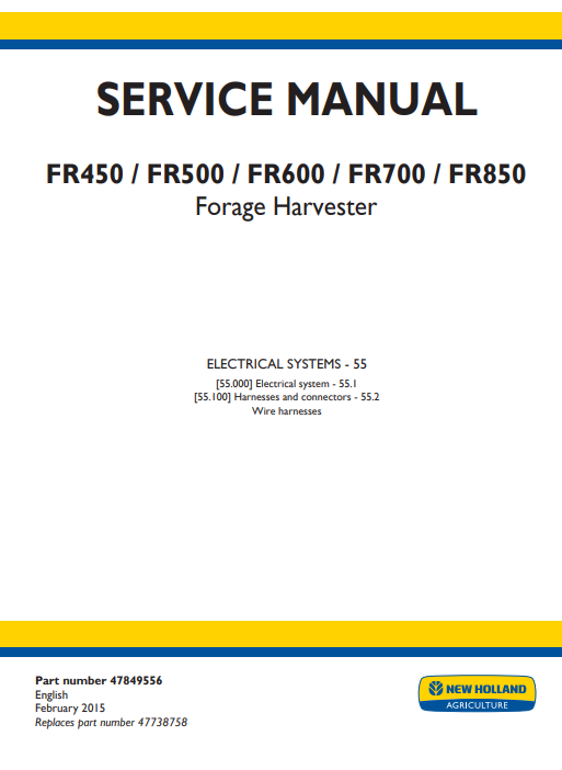 New Holland FR450, New Holland FR500, New Holland FR600, New Holland FR700, New Holland FR850 Forage Harvester Service Repair Manual (Electrical system) - Image 2