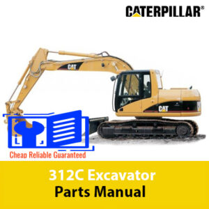 Caterpillar 312C Excavator Parts Manual, displaying an image of the excavator with labeled parts for maintenance guidance