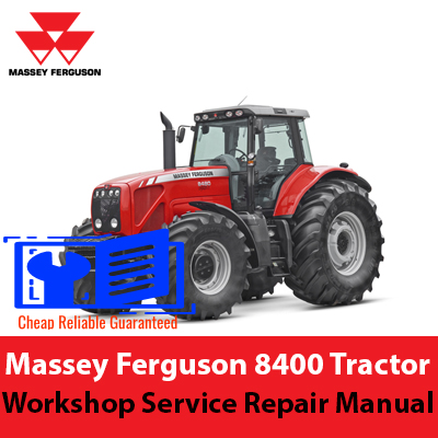 Massey Ferguson 8400 Tractor Workshop Service Repair Manual, highlighting the tractor model and essential service guidelines