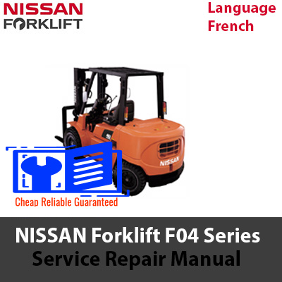 NISSAN Forklift F04 Series Service Repair Manual, displaying the forklift and essential maintenance information