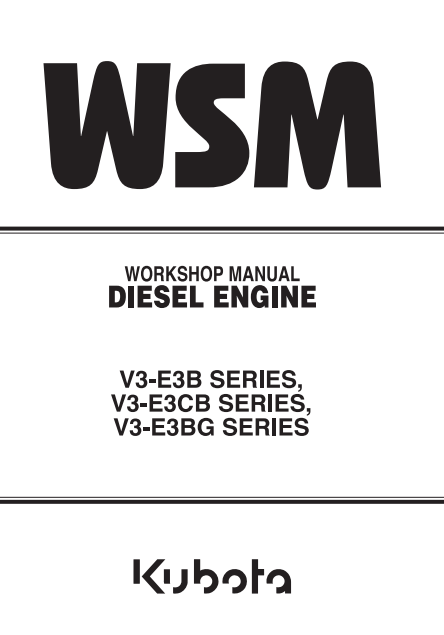 Kubota V3-E3B Series, V3-E3CG Series, V3-E3BG Series Engine Workshop Manual - Image 2